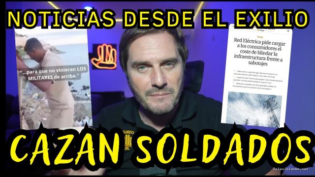 Exiliado Fiscal | 11 de septiembre de 2026 | Invasores preparan Trampas para Cazar soldados Españoles