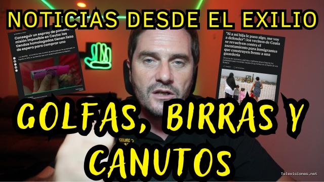 Exiliado Fiscal | 5 de septiembre de 2026 | La Vida de los Invasores en Ceuta
