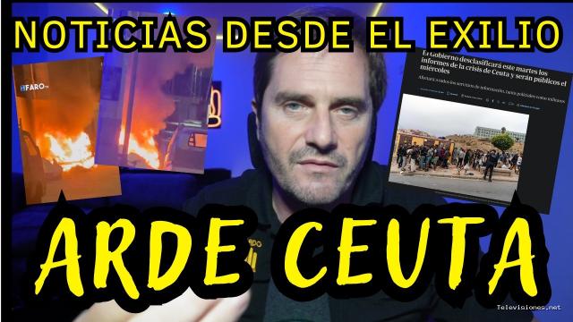 Exiliado Fiscal | 8 de septiembre de 2026 | Los Invasores Queman Coches y Contenedores en Ceuta