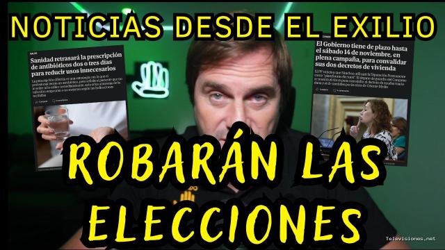 Exiliado Fiscal | 8 de octubre de 2026 | El Psoe sigue con el Plan para Robar las Elecciones del 29N