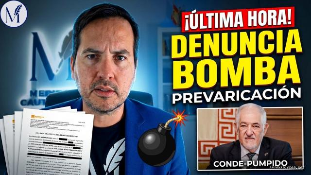 Medidas Cautelares | 7 de octubre de 2026 | ¡Última Hora!Denuncian a Conde-Pumpido por traicionar a España con Sánchez